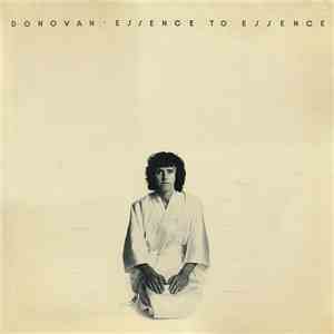 Donovan - Essence To Essence