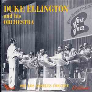 Duke Ellington And His Orchestra - The 1954 Los Angeles Concert