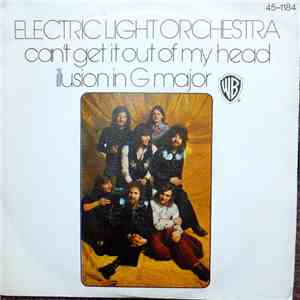 Electric Light Orchestra - Can't Get It Out Of My Head / Illusion In G Major