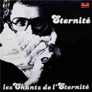 Eternité - Les Chants De L'Éternité
