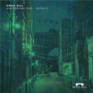Ewan Rill - Amsterdam One / Details