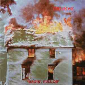 fIREHOSE - Ragin', Full-On