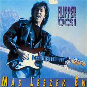 Flipper Öcsi - Más Leszek Én