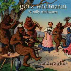 Götz Widmann & Billy Rückwärts - Wanderzirkus
