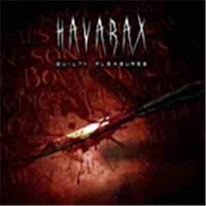 Havarax - Guilty Pleasures