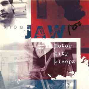 Jaw  - Motor City Sleeps