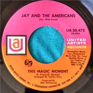 Jay And The Americans - This Magic Moment