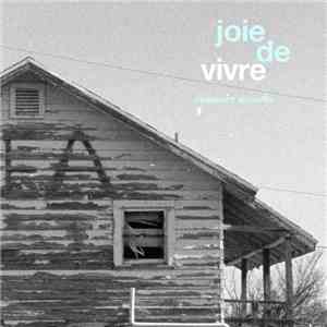 Joie De Vivre  - Summer Months