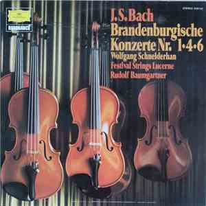 J.S. Bach - Wolfgang Schneiderhan - Festival Strings Lucerne - Rudolf Baumg ...