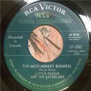 Little Daddie And The Bachelors - Too Much Monkey Business