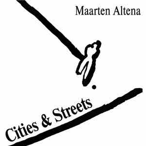 Maarten Altena - Cities & Streets