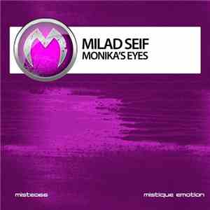 Milad Seif - Monika's Eyes