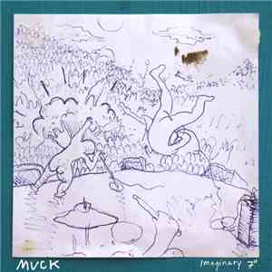 Muck  - Imaginary 7