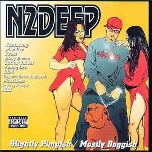 N2DEEP - Slightly Pimpish / Mostly Doggish