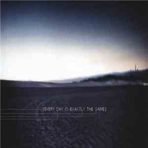Nine Inch Nails - Every Day Is Exactly The Same