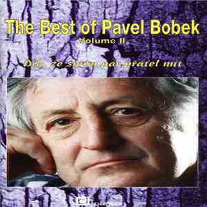 Pavel Bobek - The Best Of Pavel Bobek Volume II