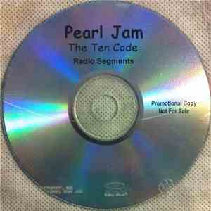 Pearl Jam - The Ten Code: Radio Segments