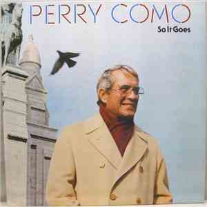 Perry Como - So It Goes