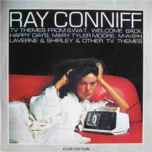 Ray Conniff - Theme From S.W.A.T. And Other TV Themes