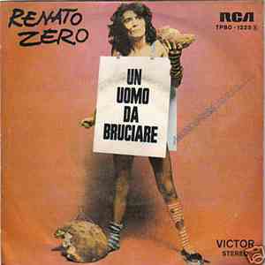 Renato Zero - Un Uomo Da Bruciare / Madame