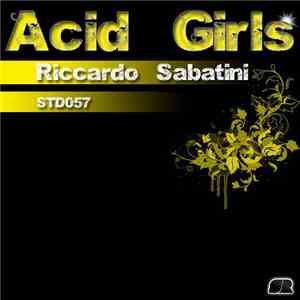 Riccardo Sabatini - Acid Girls
