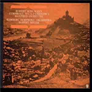 Robert Schumann, Bamberg Symphony Orchestra, Robert Heger - Symphony No. 3 (