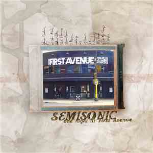 Semisonic - One Night At First Avenue