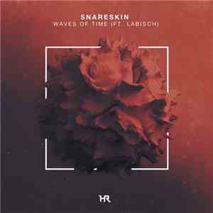 Snareskin Ft. Labisch - Waves Of Time