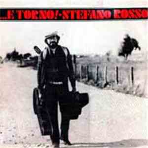 Stefano Rosso - Vado, Prendo L'America...E Torno!