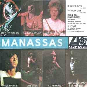 Stephen Stills - Manassas - It Doesn't Matter / The Fallen Eagle / Rock & R ...