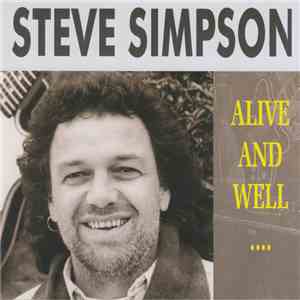 Steve Simpson - Alive And Well