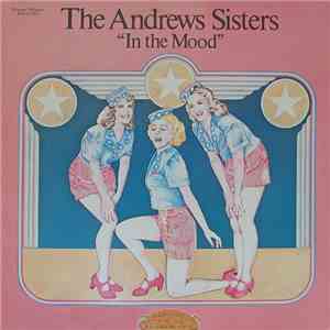 The Andrews Sisters - In The Mood