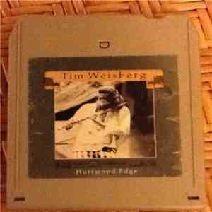 Tim Weisberg - Hurtwood Edge
