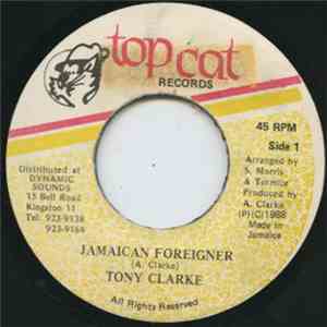 Tony Clarke - Jamaican Foreigner