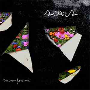 Trauma Forward - Scars