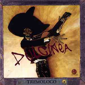 Tremoloco - Dulcinea