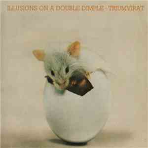 Triumvirat - Illusions On A Double Dimple