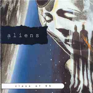 Various - Aliens (Class Of 95)