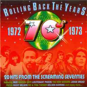 Various - Rolling Back The Years 1972-1973