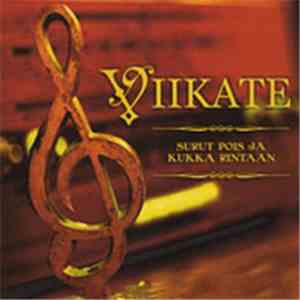 Viikate - Surut Pois Ja Kukka Rintaan
