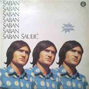 Šaban Šaulić - Šaban Šaulić