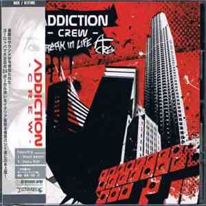 Addiction Crew - Break In Life
