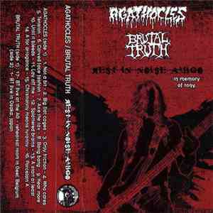 Agathocles / Brutal Truth - Rest In Noise Amigo