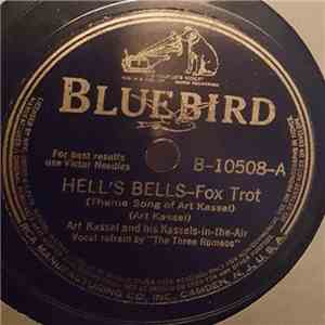 Art Kassel And His Kassels-In-The-Air - Hell's Bells / Down In The Alley And Over The Fence