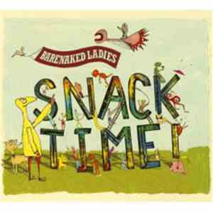 Barenaked Ladies - Snacktime