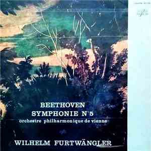 Beethoven - Wilhelm Furtwängler, Orchestre Philharmonique De Vienne - Symph ...