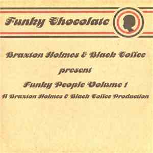 Braxton Holmes & Black Coffee - Funky People Volume 1