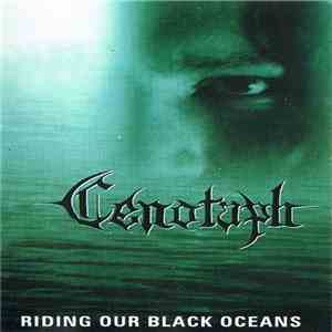 Cenotaph - Riding Our Black Oceans