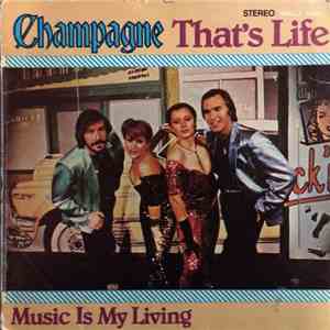 Champagne  - That's Life