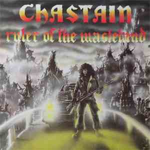 Chastain - Ruler Of The Wasteland